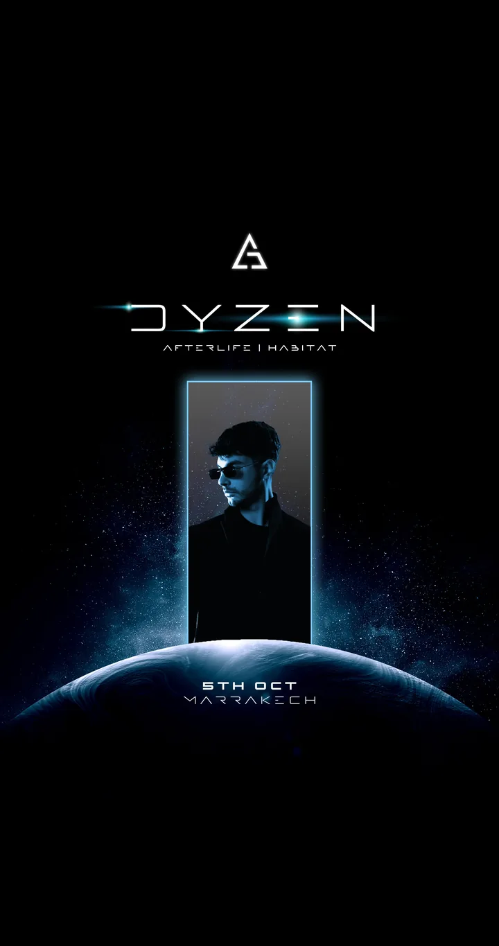 Artist flyer: Dyzen, Afterlife and Habitat, 5th Oct Marrakech.